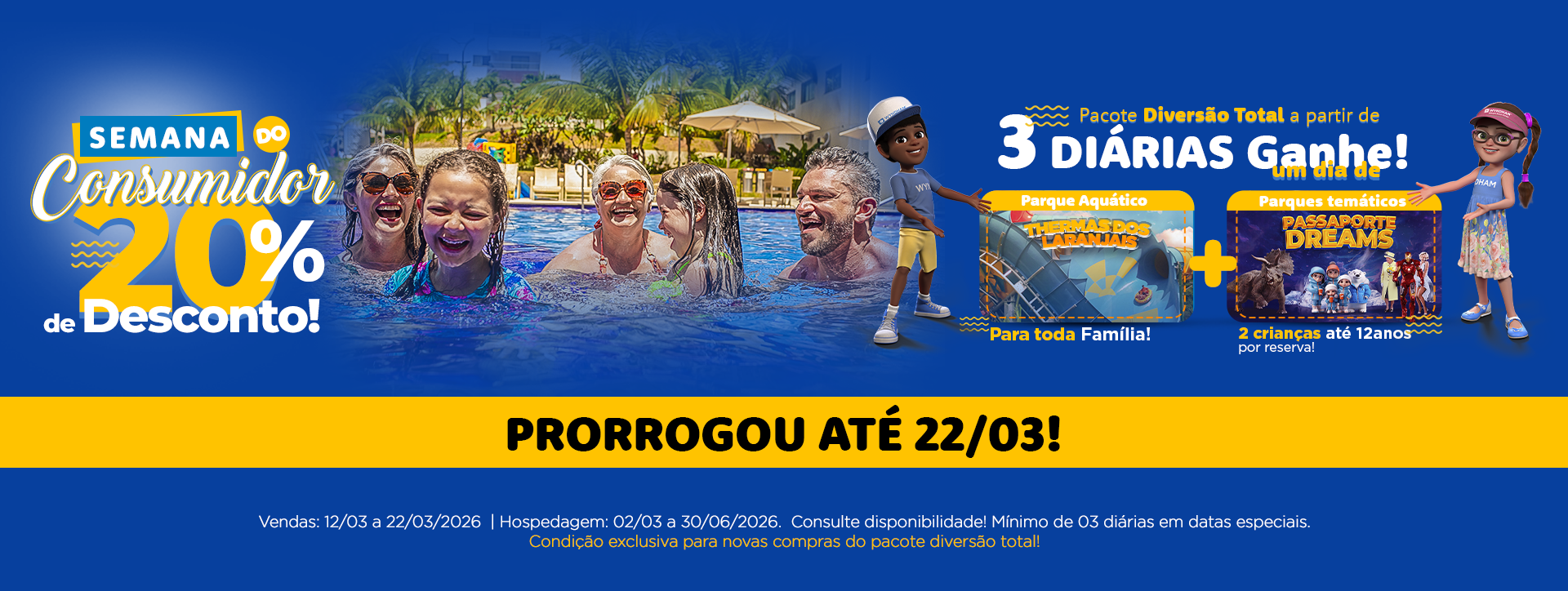 Lê-se "Semana do Consumidor Prorrogou"