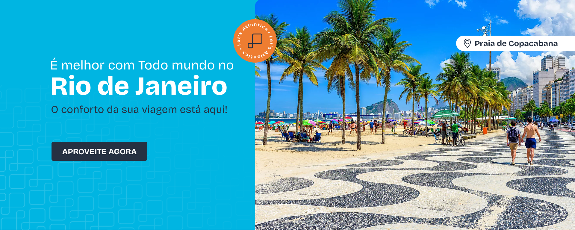 Todo mundo no Rio com Let's Atlantica - Hotéis com desconto para o maior palco da Cidade Maravilhosa