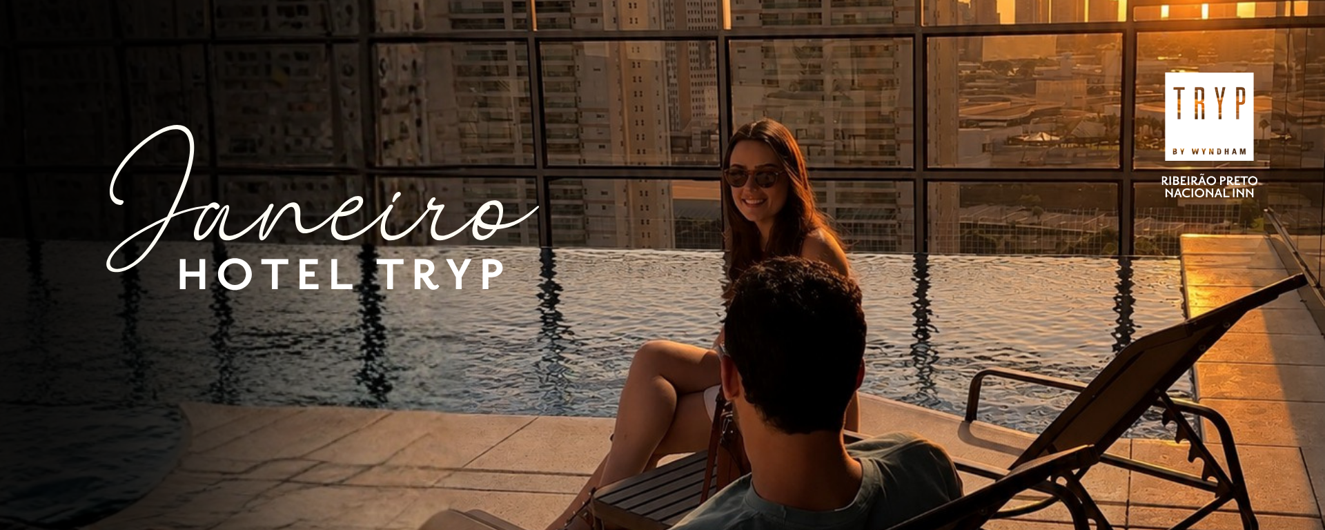 Janeiro no TRYP