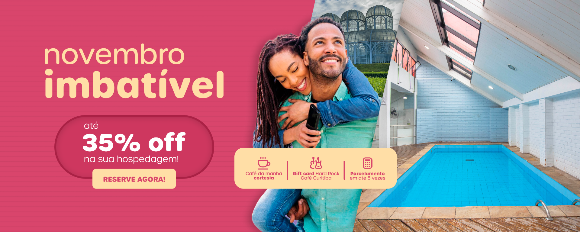 Hotel Nacional Inn Curitiba Torres - Novembro Imbatível