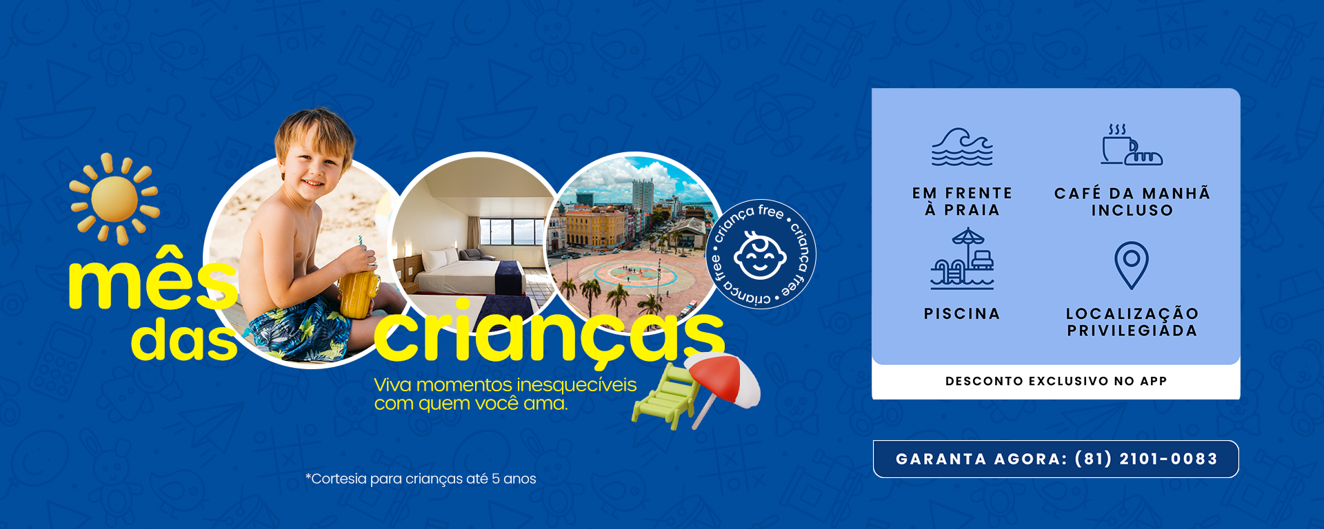 Hotel Dan Inn Mar Recife - Mês Das Crianças