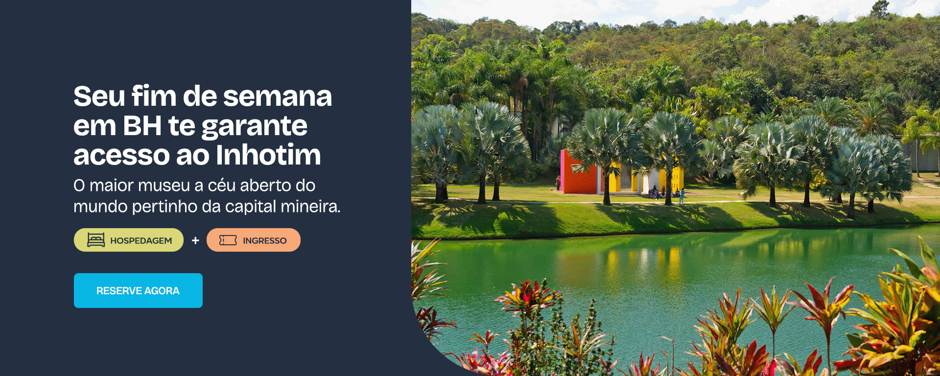 Hotel com ingressos para o Inhotim