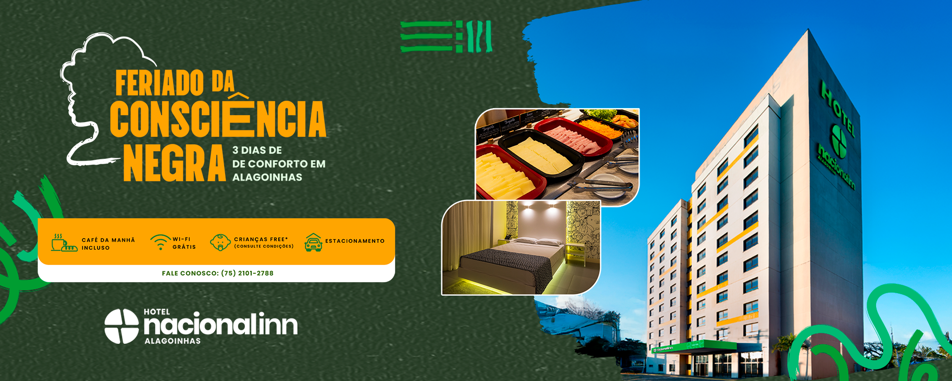 Hotel Nacional Inn Alagoinhas - Consciência Negra
