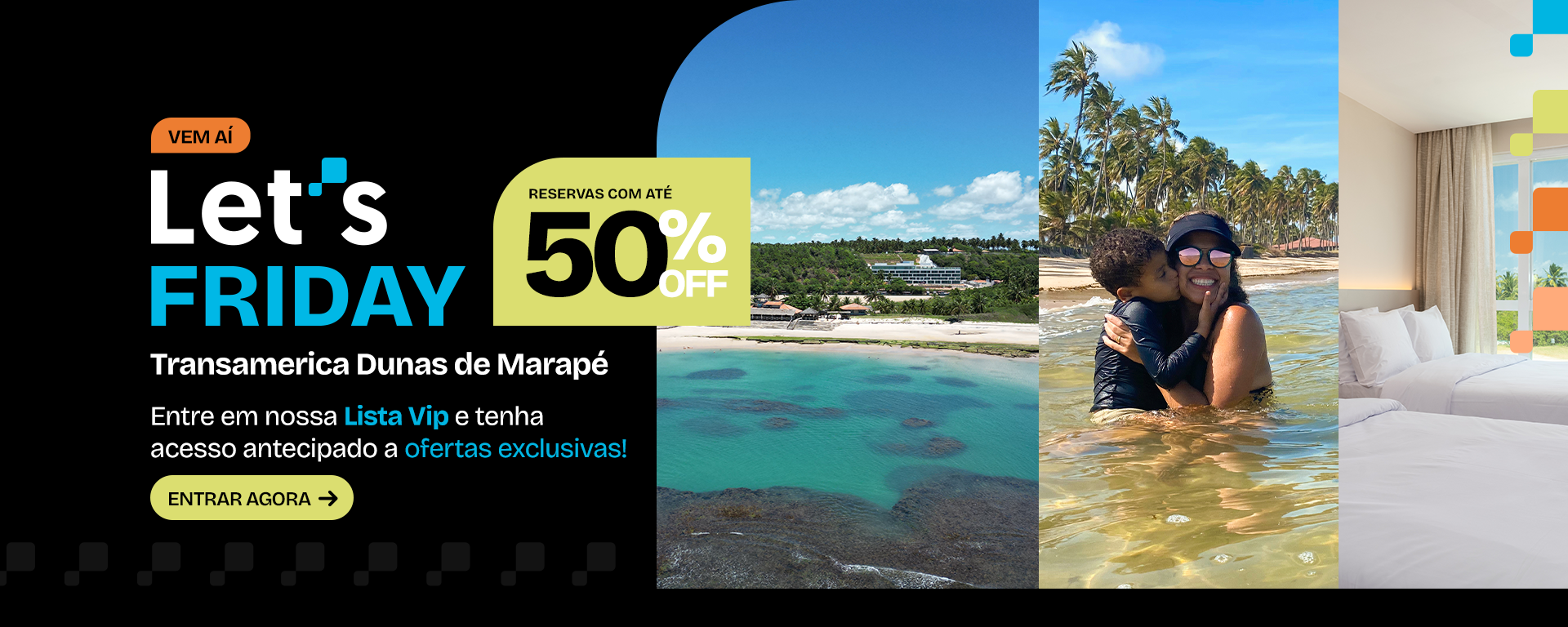 Black Friday Transamerica Dunas de Marapé grupo vip desconto de até 50% off