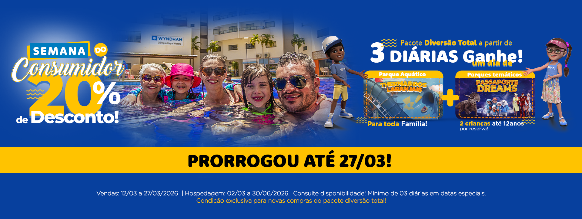 Lê-se "Semana do Consumidor Prorrogou"