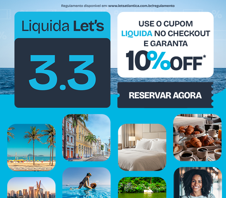Liquida Let's 3.3 | Use o cupom: LIQUIDA no check out e garanta 10% OFF | RESERVAR AGORA!